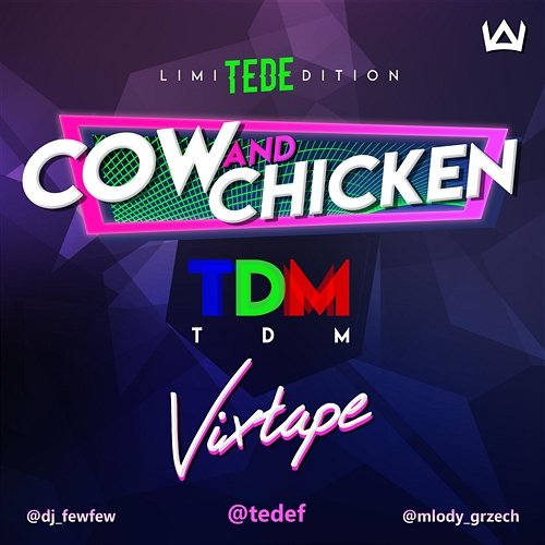 Hot18banglasz feat. COW / CHICKEN (DJ FEW FEW, MŁODY GRZECH Remix) Tede