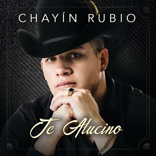 Te Alucino Chayín Rubio