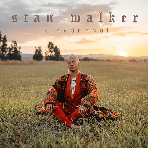 Te Arohanui Stan Walker