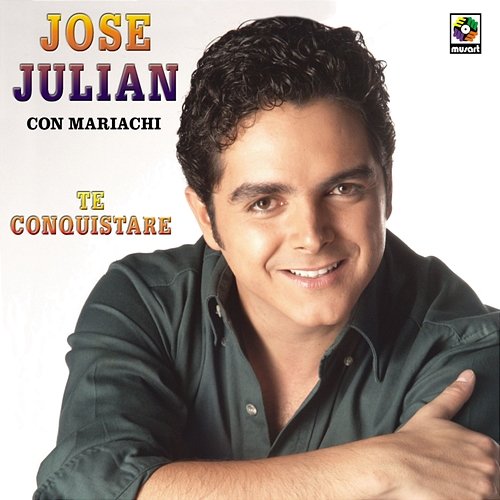 Te Conquistaré José Julián feat. Mariachi Águilas de América de Javier Carrillo