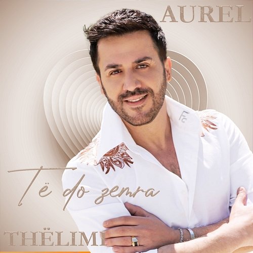 Të do zemra Aurel Thellimi