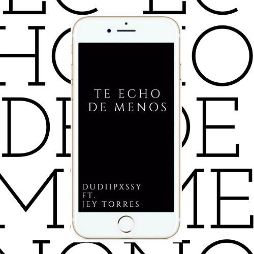 Te Echo de Menos Dudi feat. Jey Torres