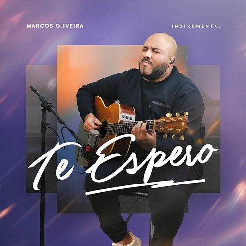 Te Espero Marcos Oliveira