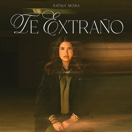 Te Extraño Nataly Mora
