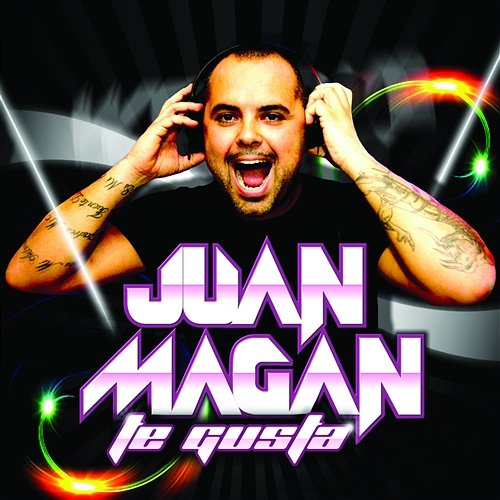 Te Gusta Juan Magán