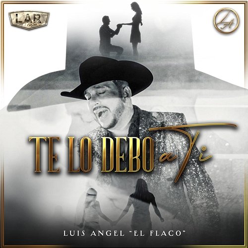 Te Lo Debo a Ti Luis Angel "El Flaco"