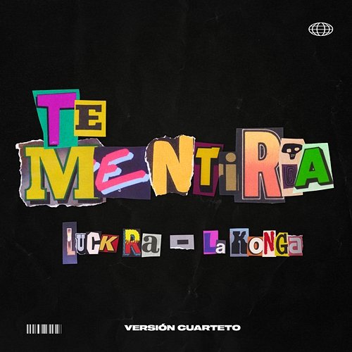 Te Mentiría (Versión Cuarteto) Luck Ra, La K'onga