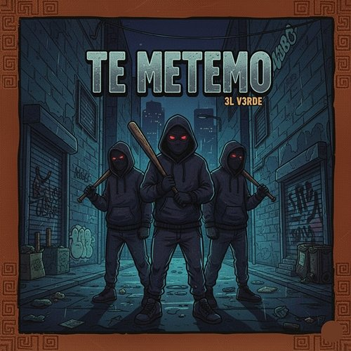 Te Metemo 3l V3rd3