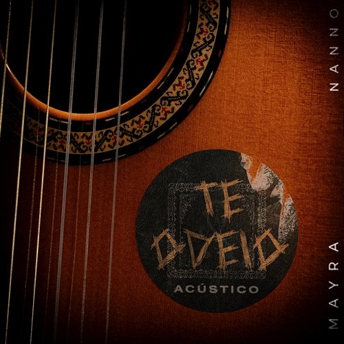 Te Odeio Mayra feat. Nanno