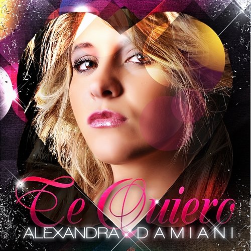 TE QUIERO Alexandra Damiani
