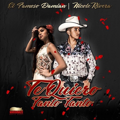 Te Quiero Tanto Tanto El Famoso Damian & Nicole Rivera