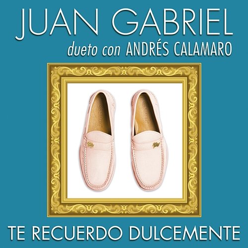Te Recuerdo Dulcemente Juan Gabriel, Andrés Calamaro