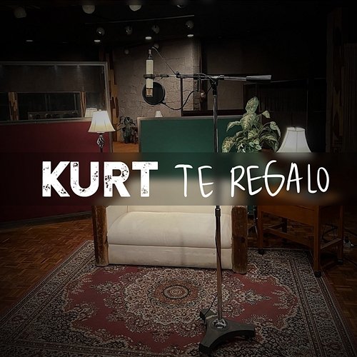 Te Regalo Kurt