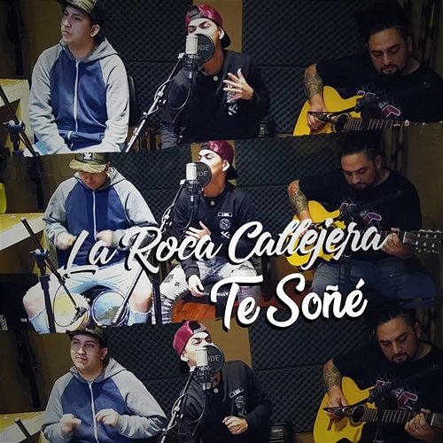 Te Soñé La Roca Callejera