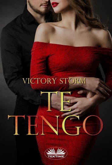 Te Tengo Victory Storm
