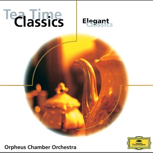 Tea Time Classics Orpheus Chamber Orchestra