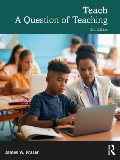 Teach: A Question of Teaching Opracowanie zbiorowe
