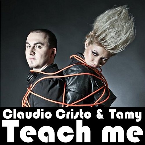 Teach Me Claudio Cristo feat. Tamy