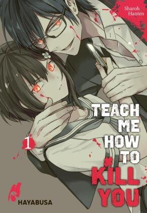 Teach me how to Kill you 1 Carlsen Verlag