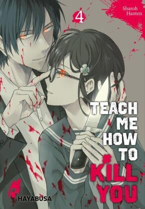 Teach me how to Kill you. Bd.4 Carlsen Verlag