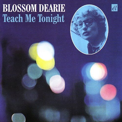 Teach Me Tonight Blossom Dearie