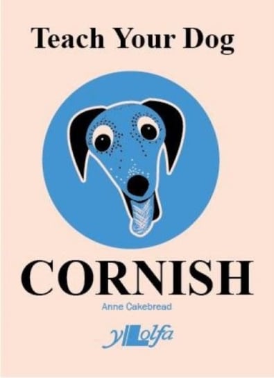 Teach Your Dog Cornish Anne Cakebread