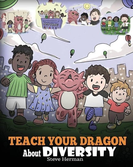 Teach Your Dragon About Diversity Herman Steve