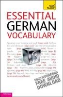 Teach Yourself. Essential German Vocabulary Kahlen Lisa