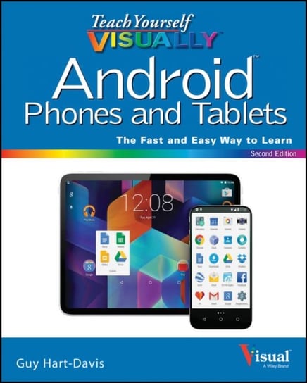 Teach Yourself VISUALLY Android Phones and Tablets Hart-Davis Guy