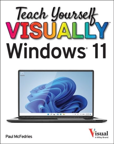 Teach Yourself VISUALLY Windows 11 McFedries Paul