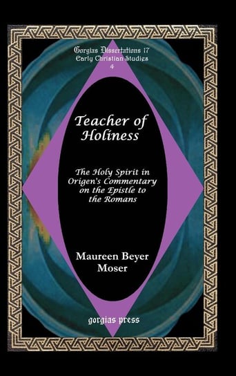 Teacher of Holiness Moser Maureen Beyer