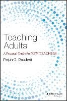 Teaching Adults Brockett Ralph G.