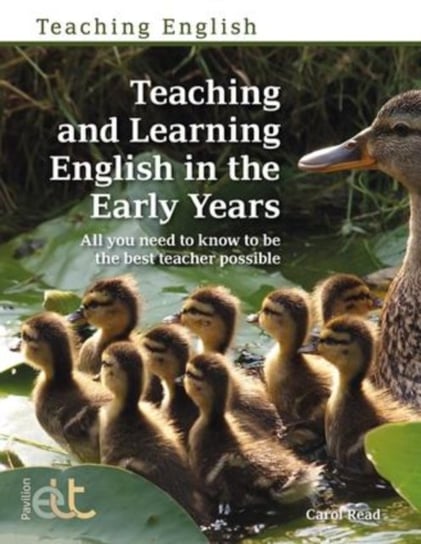 Teaching and Learning English in the Early Years Read Carol