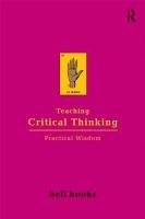 Teaching Critical Thinking Hooks Bell