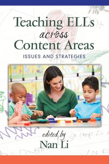 Teaching ELLs Across Content Areas Null