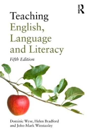 Teaching English, Language and Literacy - Opracowanie zbiorowe ...