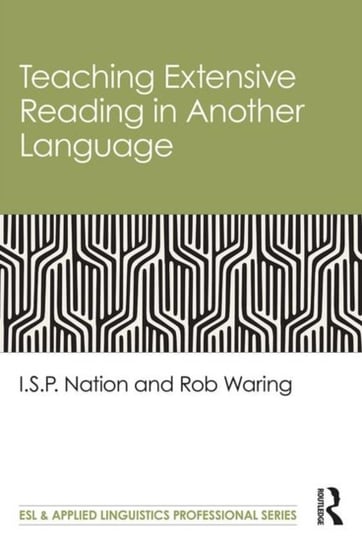 Teaching Extensive Reading in Another Language I.S.P. Nation, Rob Waring