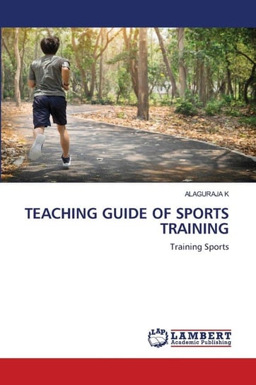 Teaching Guide Of Sports Training K Alaguraja