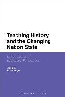 Teaching History and the Changing Nation State Guyver Robert