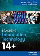 Teaching Information Technology 14+ Evershed Jane, Roper Jayne