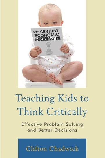Teaching Kids To Think Criticapb Chadwick Clifton