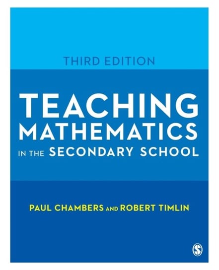 Teaching Mathematics in the Secondary School Chambers Paul, Robert Timlin