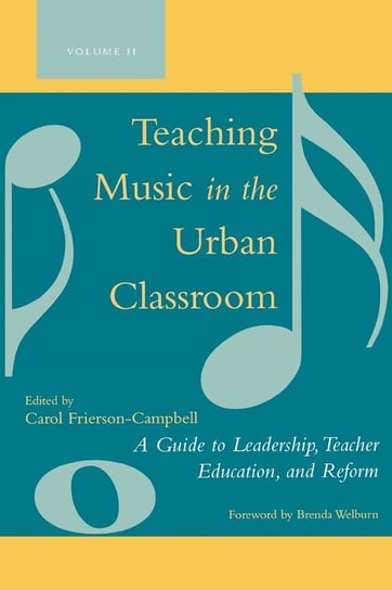 Teaching Music in the Urban Classroom Null