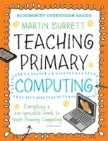 Teaching Primary Computing Burrett Martin
