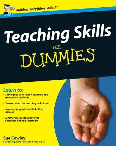 Teaching Skills For Dummies Cowley Sue