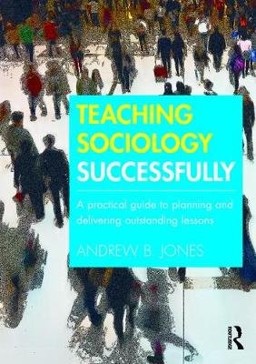 Teaching Sociology Successfully Jones Andrew B.