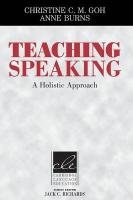 Teaching Speaking Goh Christine C. M., Burns Anne