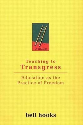 Teaching to Transgress Hooks Bell