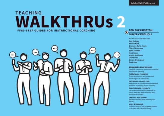 Teaching WalkThrus 2: Five-step guides to instructional coaching Tom Sherrington