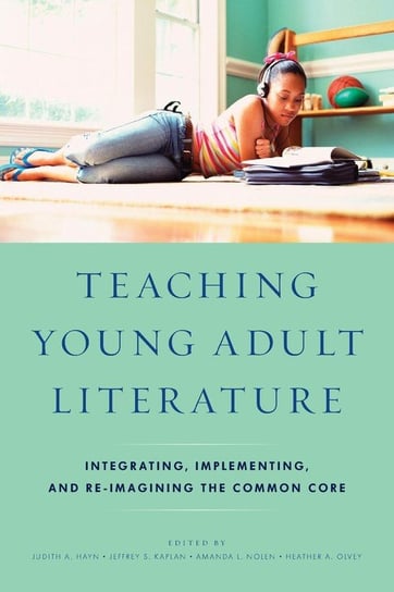 Teaching Young Adult Literature Rowman & Littlefield Publishing Group Inc